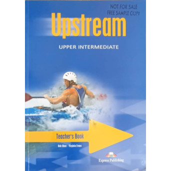 UPSTREAM, UPPER INTERMEDIATE. TEACHER'S BOOK