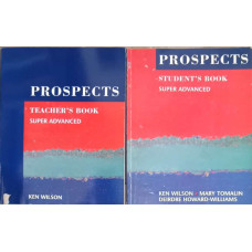 PROSPECTS SUPER ADVANCED VOL.1-2 TEACHER'S BOOK, STUDENT'S BOOK