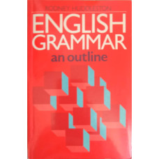 ENGLISH GRAMMAR AN OUTLINE