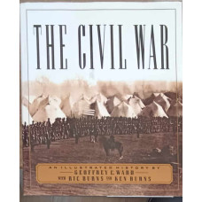  THE CIVIL WAR, AN ILLUSTRATED HISTORY