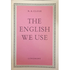 THE ENGLISH WE USE