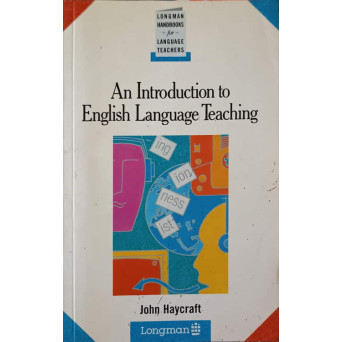 AN INTRODUCTION TO ENGLISH LANGUAGE TEACHING