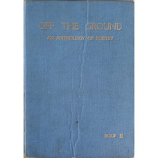 OF THE GROUND AN ANTHOLOGY OF POETRY