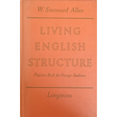 LIVING ENGLISH STRUCTURE. PRACTICE BOOK FOR FOREIGN STUDENTS. KEY TO THE EXERCICES