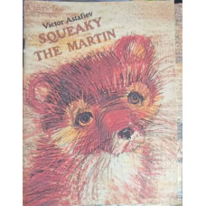 SQUEAKY THE MARTIN