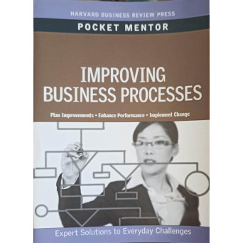 IMPROVING BUSINESS PROCESSES. EXPERT SOLUTIONS TO EVERYDAY CHALLENGES