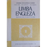 LIMBA ENGLEZA, MANUAL PENTRU CLASA A XI-A (ANUL VII DE STUDIU) LIMBA ENGLEZA, MANUAL PENTRU CLASA A XI-A (ANUL VII DE STUDIU)