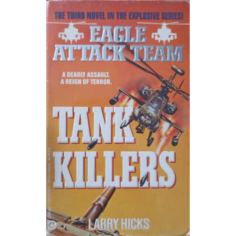 EAGLE ATTACK TEAM BOOK III: TANK KILLERS