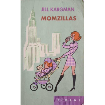 MOMZILLAS