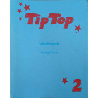 TIP TOP WORKBOOK 2 TIP TOP WORKBOOK 2
