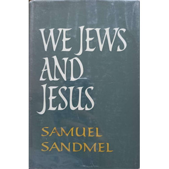 WE JEWS AND JESUS