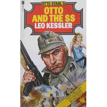 OTTO STAHL 5. OTTO AND THE SS