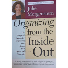 ORGANIZING FROM THE INSIDE OUT