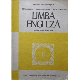 LIMBA ENGLEZA. MANUAL PENTRU CLASA A XI-A