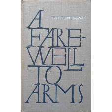A FARE-WELL TO ARMS