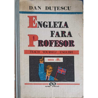 ENGLEZA FARA PROFESOR VOL.1