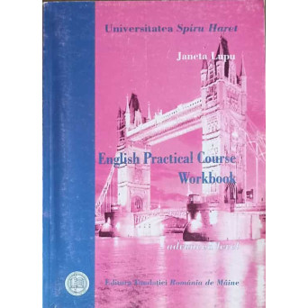 ENGLISH PRACTICAL COURSE, WORKBOOK. ADVANCED LEVEL