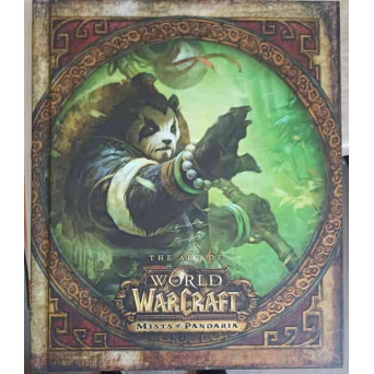 THE ART OF WORLD WARCRAFT: MISTS OF PANDARIA