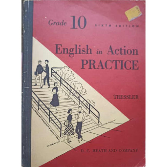 ENGLISH IN ACTION PRACTICE, GRADE 10
