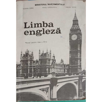 LIMBA ENGLEZA. MANUAL PENTRU CLASA A XII-A
