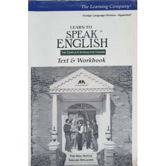 LEARN TO SPEAK ENGLISH. TEXT & WORKBOOK