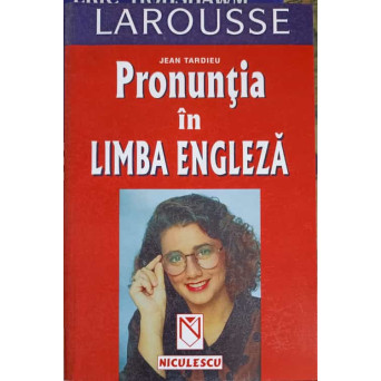 PRONUNTIA IN LIMBA ENGLEZA