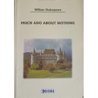 MUCH ADO ABOUT NOTHING