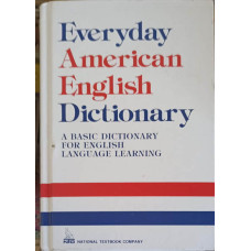 EVERYDAY AMERICAN ENGLISH DICTIONARY