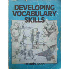 DEVELOPING VOCABULARY SKILLS