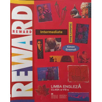 REWARD INTERMEDIATE. STUDENT'S BOOK (LIMBA ENGLEZA, CLASA A VIII-A) REWARD INTERMEDIATE. STUDENT'S BOOK (LIMBA ENGLEZA, CLASA A VIII-A)