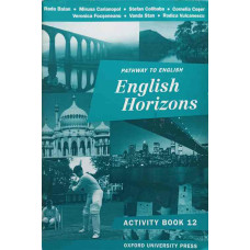 PATHWAY TO ENGLISH. ENGLISH HORIZONS. ACTIVITY BOOK 12