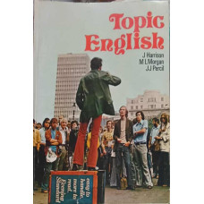 TOPIC ENGLISH, A SHORT INTERMEDIATE COURSE