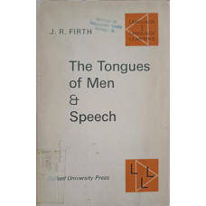 THE TONGUES OF MEN AND SPEECH