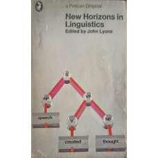 NEW HORIZONS IN LINGUISTICS