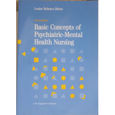 BASIC CONCEPTS OF PSYCHIATRIC - MENTAL HEALTH NURSING