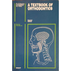 A TEXTBOOK OF ORTHODONTICS