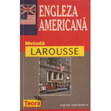 ENGLEZA AMERICANA, METODA LAROUSSE