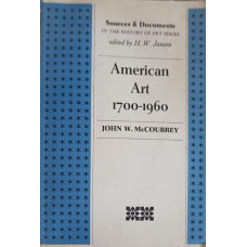 AMERICAN ART 1700 - 1960. SOURCES AND DOCUMENTS