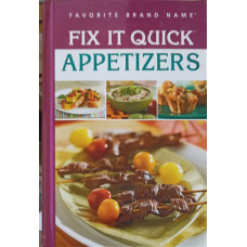 FIX IT QUICK APPETIZERS