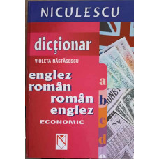 DICTIONAR ENGLEZ - ROMAN, ROMAN - ENGLEZ ECONOMIC