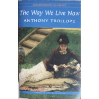 THE WAY WE LIVE NOW THE WAY WE LIVE NOW