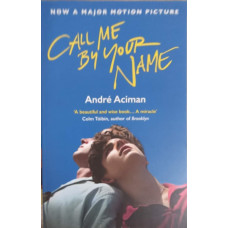 CALL ME BY YOUR NAME