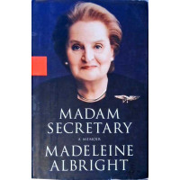 MADAM SECRETARY. A MEMOIR MADAM SECRETARY. A MEMOIR