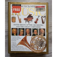 THE ENCYCLOPEDIA OF MUSIC: INSTRUMENTS OF THE ORCHESTRA AND THE GREAT COMPOSERS