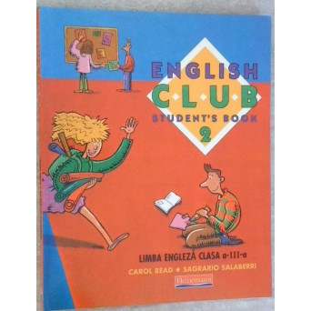 ENGLISH CLUB: STUDENT'S BOOK 2. LIMBA ENGLEZA CLASA A III-A