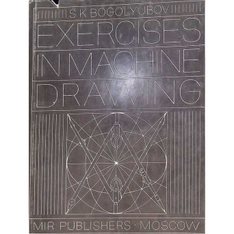 EXERCISES IN MACHINE DRAWING