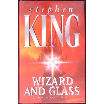 THE DARK TOWER. WIZARD AND GLASS