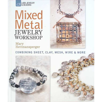MIXED METAL JEWELRY WORKSHOP