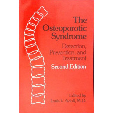 THE OSTEOPOROTIC SYNDROME. DETECTION, PREVENTION AND TREATMENT