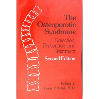 THE OSTEOPOROTIC SYNDROME. DETECTION, PREVENTION AND TREATMENT